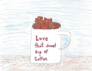 I really love love coffee
